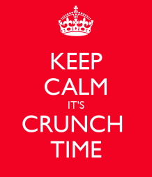 keep-calm-its-crunch-time-12